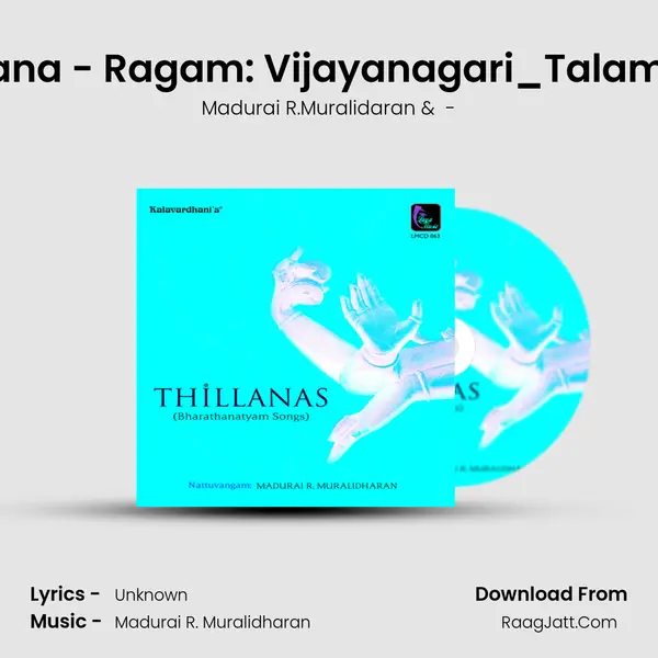 Thillana - Ragam: Vijayanagari_Talam: Adi MP3 Song by Madurai R.Muralidaran Cover