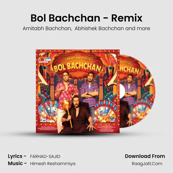 Bol Bachchan - Remix mp3 song