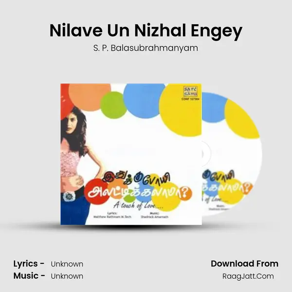 Nilave Un Nizhal Engey MP3 Song by S. P. Balasubrahmanyam Cover