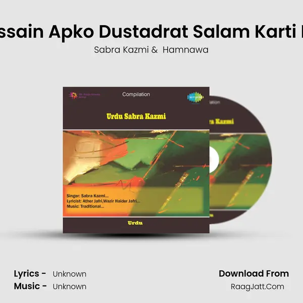 Hussain Apko Dustadrat Salam Karti Hai MP3 Song by Sabra Kazmi Cover