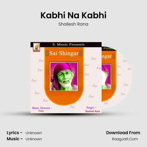 Kabhi Na Kabhi MP3 Song by Shailesh Rana Cover