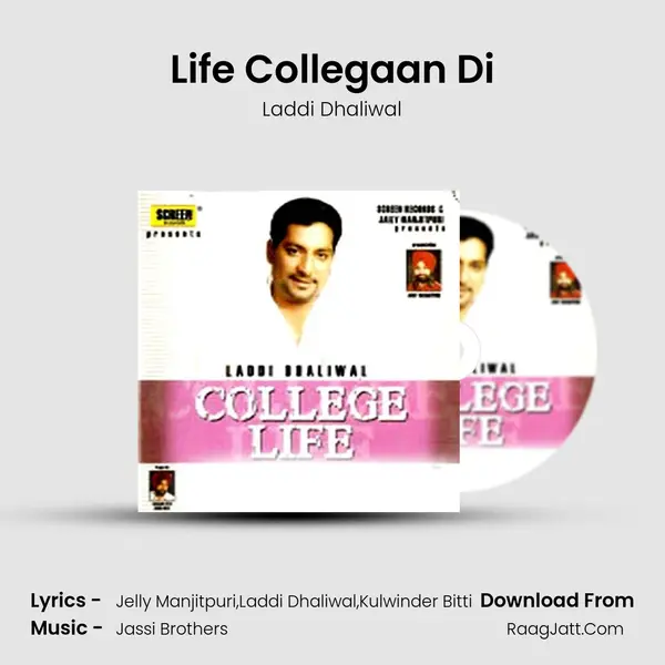 Life Collegaan Di MP3 Song by Laddi Dhaliwal Cover