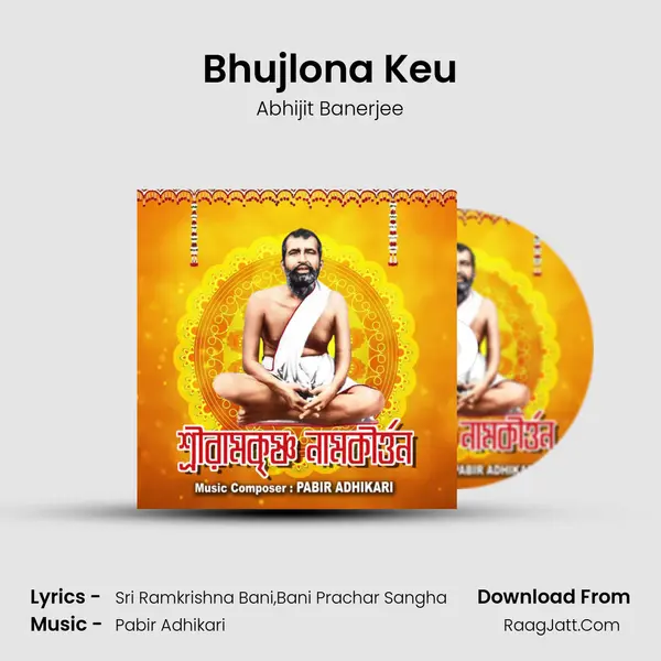 Bhujlona Keu MP3 Song by Abhijit Banerjee Cover