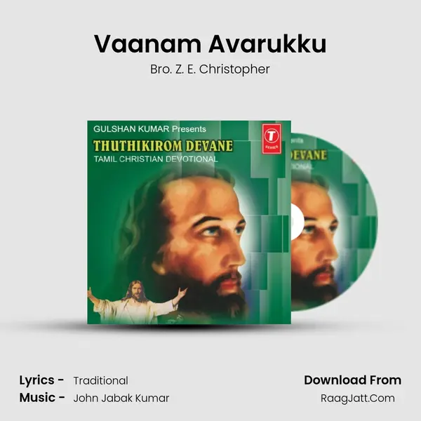 Vaanam Avarukku MP3 Song by Bro. Z. E. Christopher Cover