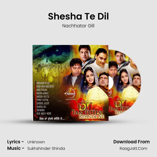 Shesha Te Dil MP3 Song by Nachhatar Gill Cover