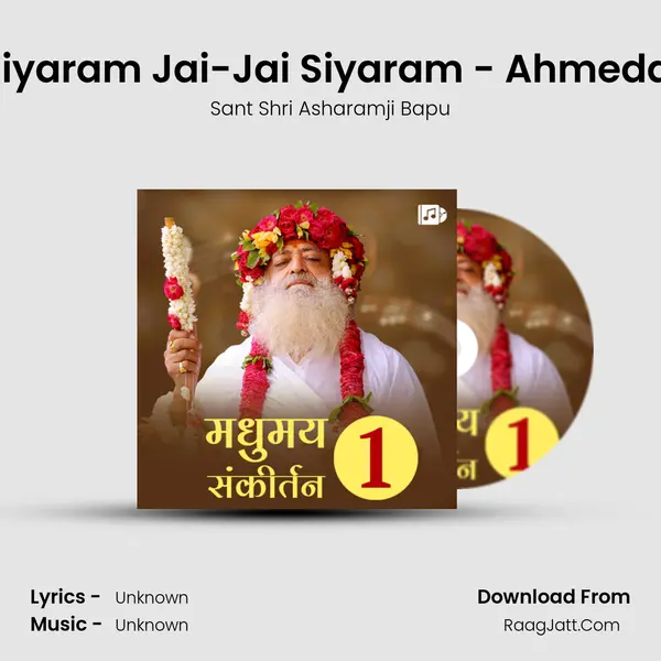 Jai Siyaram Jai-Jai Siyaram - Ahmedabad MP3 Song by Sant Shri Asharamji Bapu Cover