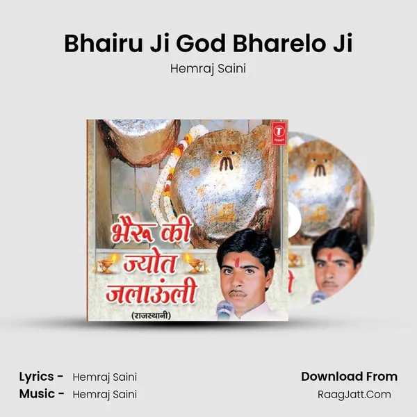 Bhairu Ji God Bharelo Ji MP3 Song by Hemraj Saini Cover