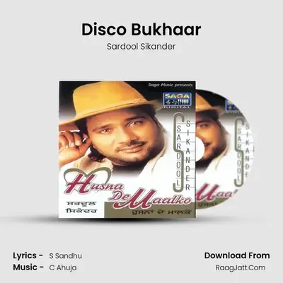 Disco Bukhaar MP3 Song by Sardool Sikander Cover