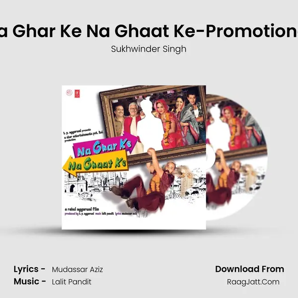 Na Ghar Ke Na Ghaat Ke-Promotional MP3 Song by Sukhwinder Singh Cover