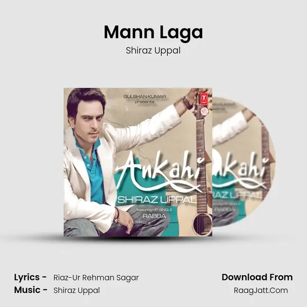 Mann Laga MP3 Song by Shiraz Uppal Cover
