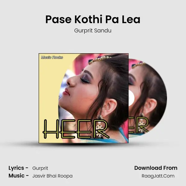 Pase Kothi Pa Lea MP3 Song by Gurprit Sandu Cover