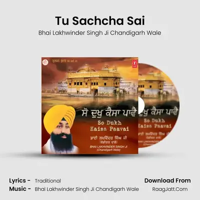Tu Sachcha Sai MP3 Song by Bhai Lakhwinder Singh Ji Chandigarh Wale Cover