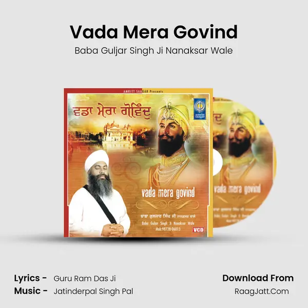 Vada Mera Govind MP3 Song by Baba Guljar Singh Ji Nanaksar Wale Cover