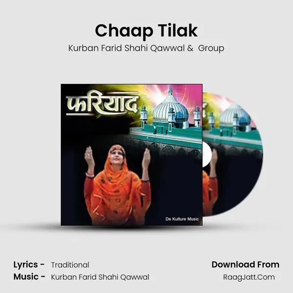 Chaap Tilak MP3 Song by Kurban Farid Shahi Qawwal Cover