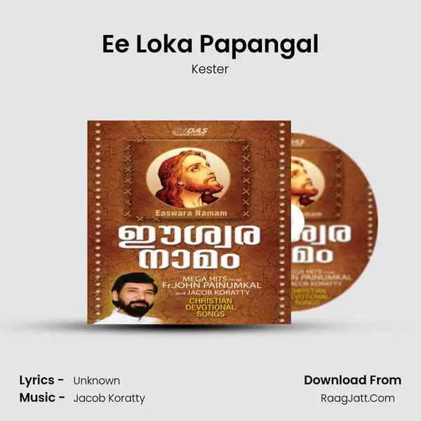 Ee Loka Papangal MP3 Song by Kester Cover