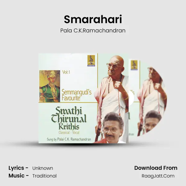 Smarahari MP3 Song by Pala C.K.Ramachandran Cover