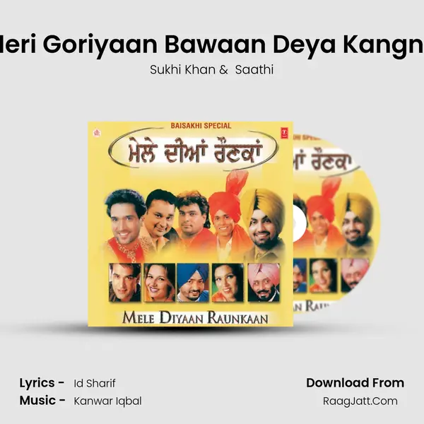 Meri Goriyaan Bawaan Deya Kangna MP3 Song by Sukhi Khan Cover