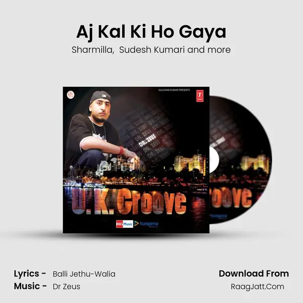 Aj Kal Ki Ho Gaya MP3 Song by Sharmilla Cover