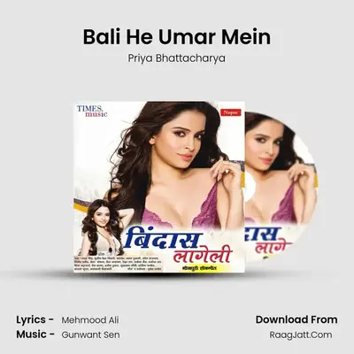 Bali He Umar Mein MP3 Song by Priya Bhattacharya Cover