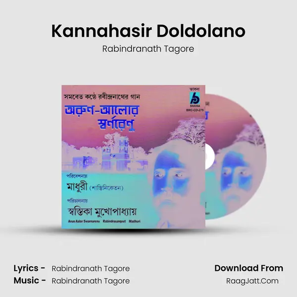 Kannahasir Doldolano MP3 Song by Rabindranath Tagore Cover