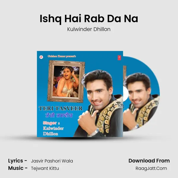 Ishq Hai Rab Da Na MP3 Song by Kulwinder Dhillon Cover