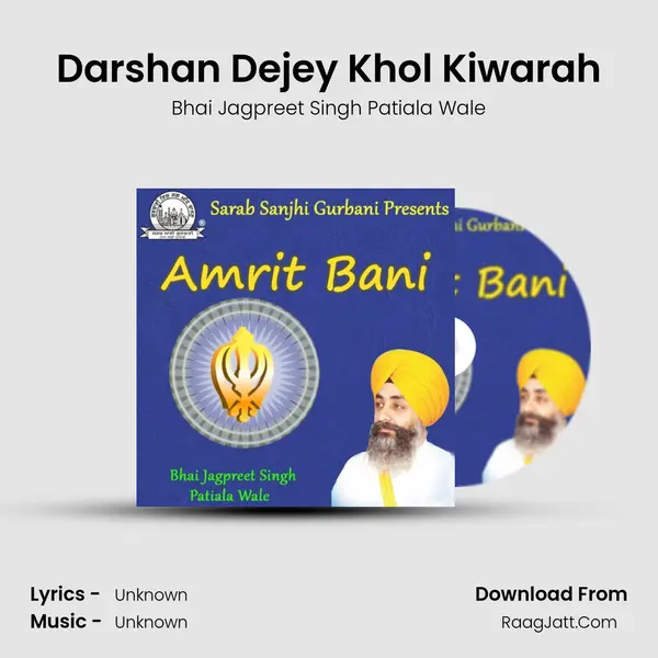 Darshan Dejey Khol Kiwarah mp3 song