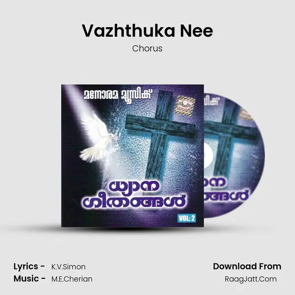 Vazhthuka Nee MP3 Song by Chorus Cover
