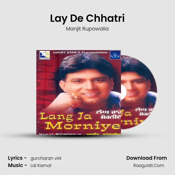 Lay De Chhatri MP3 Song by Manjit Rupowalia Cover