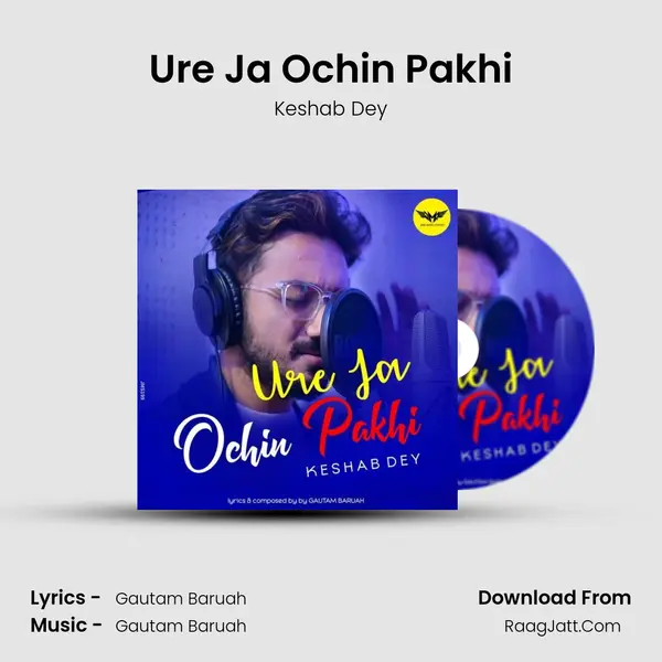 Ure Ja Ochin Pakhi MP3 Song by Keshab Dey Cover