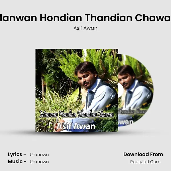 Manwan Hondian Thandian Chawan - Single - Asif Awan