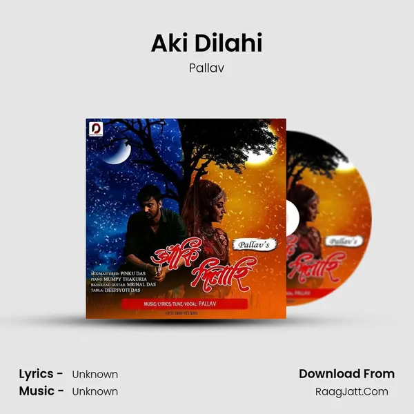 Aki Dilahi MP3 Song by Pallav Cover
