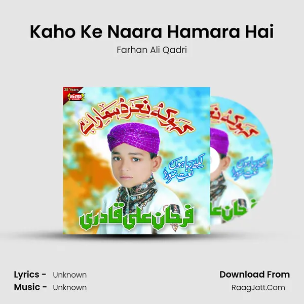 Kaho Ke Naara Hamara Hai MP3 Song by Farhan Ali Qadri Cover