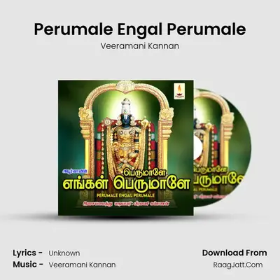 Perumale Engal Perumale - Veeramani Kannan