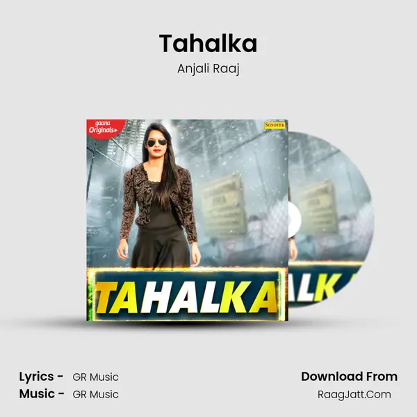 Tahalka - Anjali Raaj