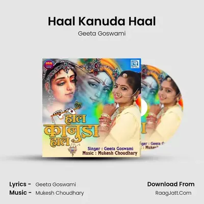 Haal Kanuda Haal - Geeta Goswami