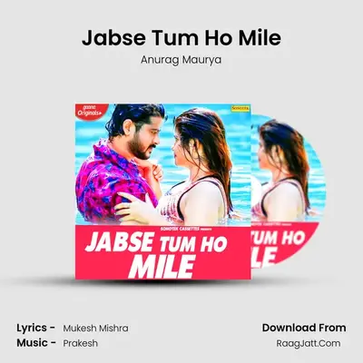 Jabse Tum Ho Mile mp3 song