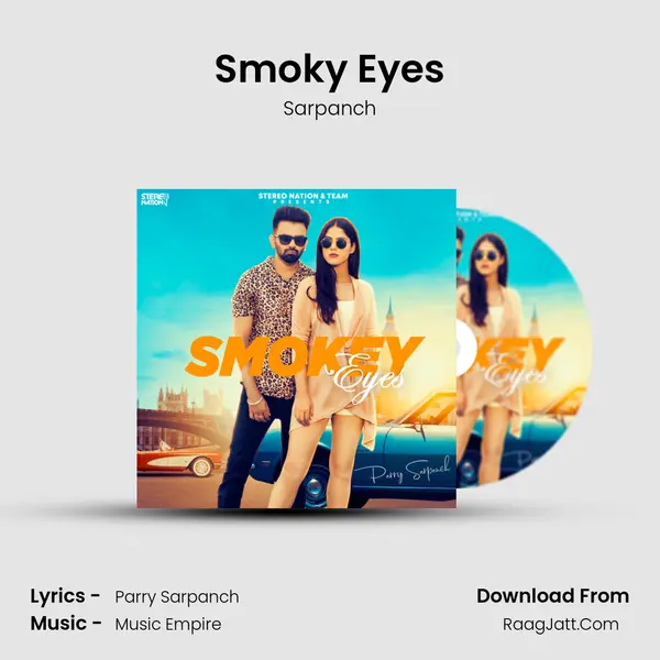 Smoky Eyes MP3 Song by Sarpanch Cover
