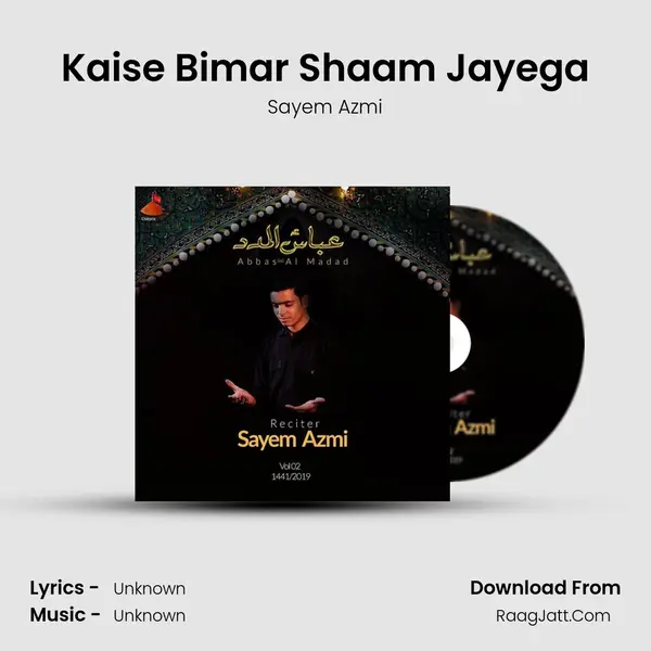 Kaise Bimar Shaam Jayega mp3 song