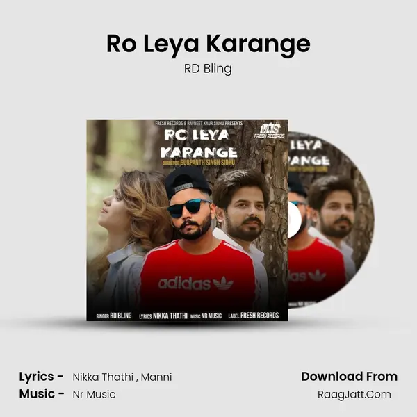 Ro Leya Karange MP3 Song by RD Bling Cover