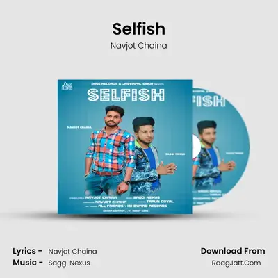 Selfish MP3 Song by Navjot Chaina Cover