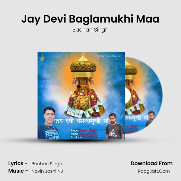 Jay Devi Baglamukhi Maa MP3 Song by Bachan Singh Cover
