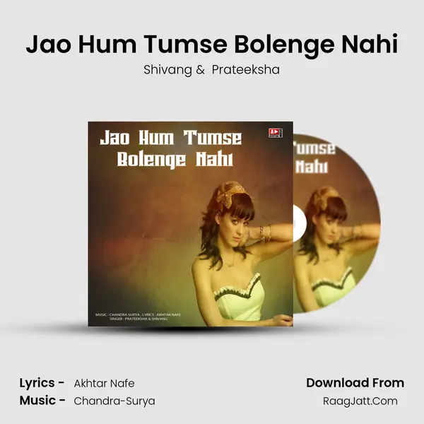 Jao Hum Tumse Bolenge Nahi MP3 Song by Shivang Cover
