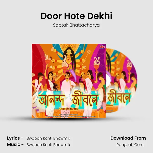 Door Hote Dekhi MP3 Song by Saptak Bhattacharya Cover