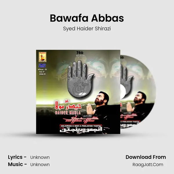 Bawafa Abbas MP3 Song by Syed Haider Shirazi Cover