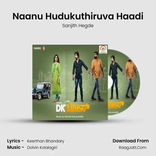 Naanu Hudukuthiruva Haadi MP3 Song by Sanjith Hegde Cover