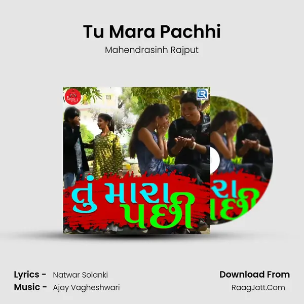 Tu Mara Pachhi - Mahendrasinh Rajput