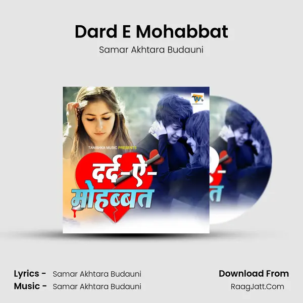 Dard E Mohabbat MP3 Song by Samar Akhtara Budauni Cover