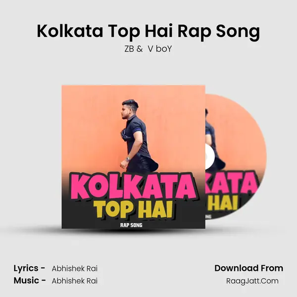 Kolkata Top Hai Rap Song MP3 Song by ZB Cover