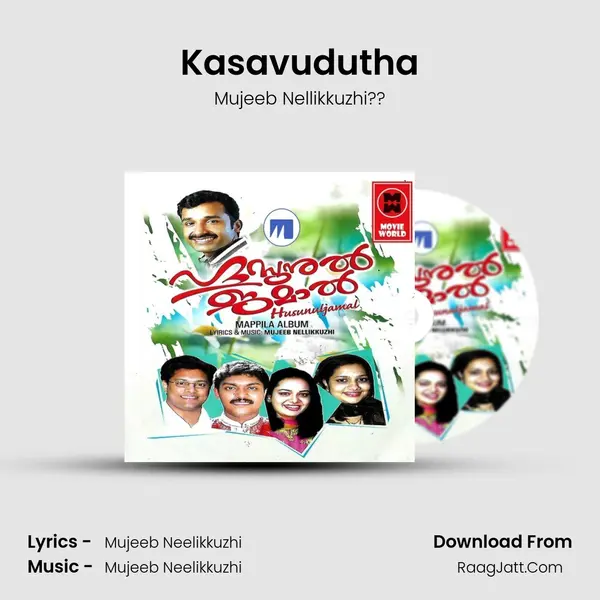 Kasavudutha MP3 Song by Mujeeb Nellikkuzhi?? Cover