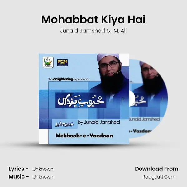 Mohabbat Kiya Hai MP3 Song by Junaid Jamshed Cover